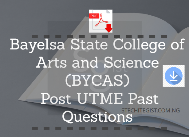 Bayelsa State College of Arts and Science (BYCAS)